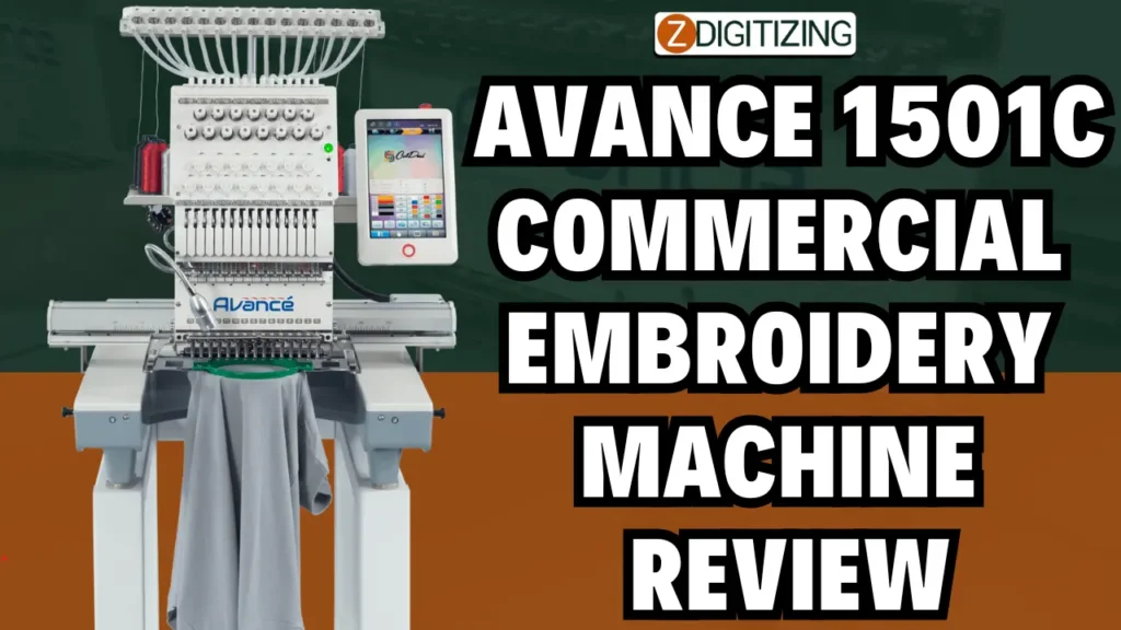 Avance 1501C Commercial Embroidery Machine Review