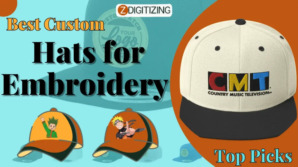 Best Custom Hats for Embroidery