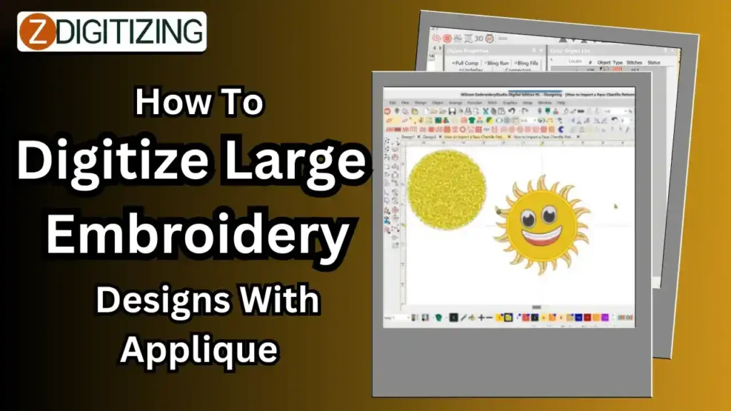 How To Digitize Large Embroidery Designs With Applique