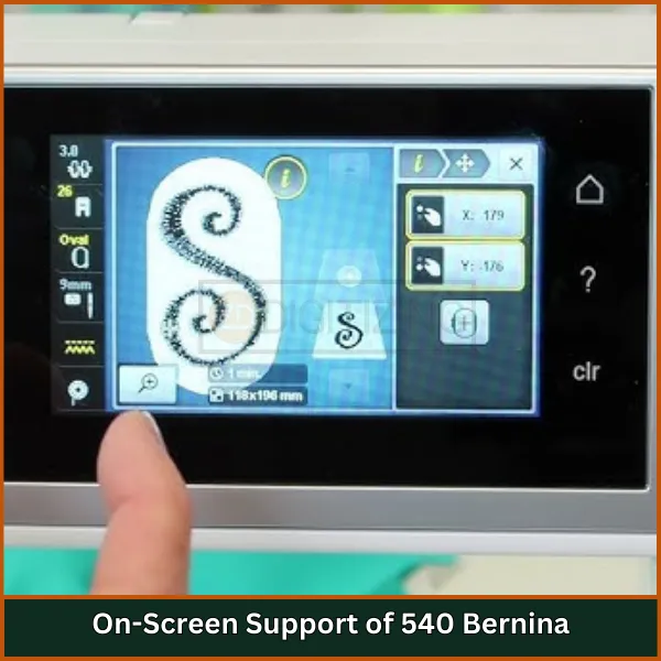 On-Screen Support of 540 Bernina