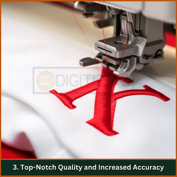 Top-Notch Quality and Increased Accuracy