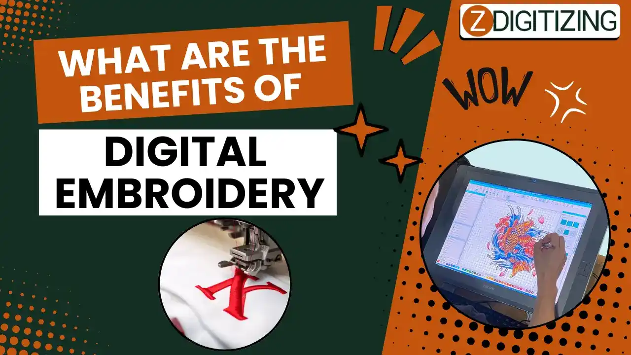 What are the Benefits of Digital Embroidery