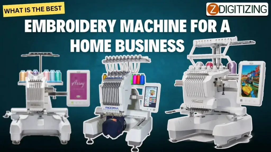 What is the Best Embroidery Machine for a Home Business