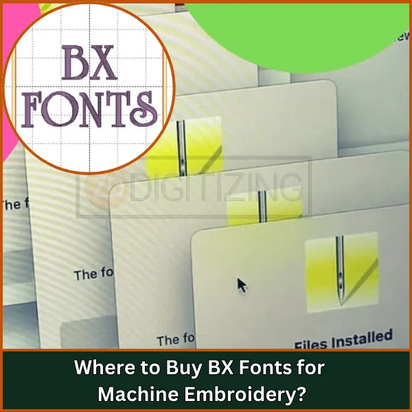 Where to Buy BX Fonts for Machine Embroidery