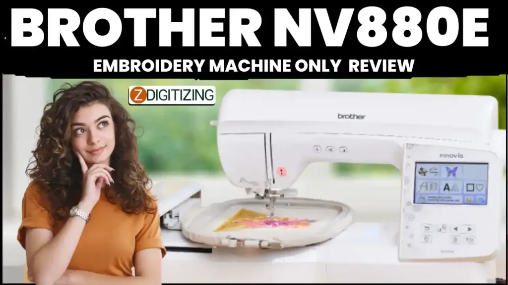 Brother NV880E Embroidery Only Machine Review