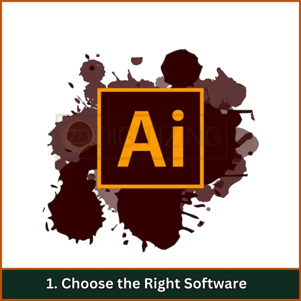 Choose the Right Software