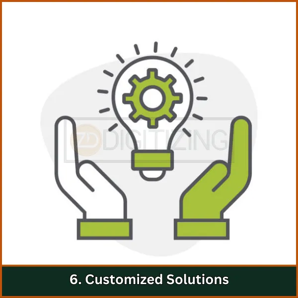 Customized Solutions