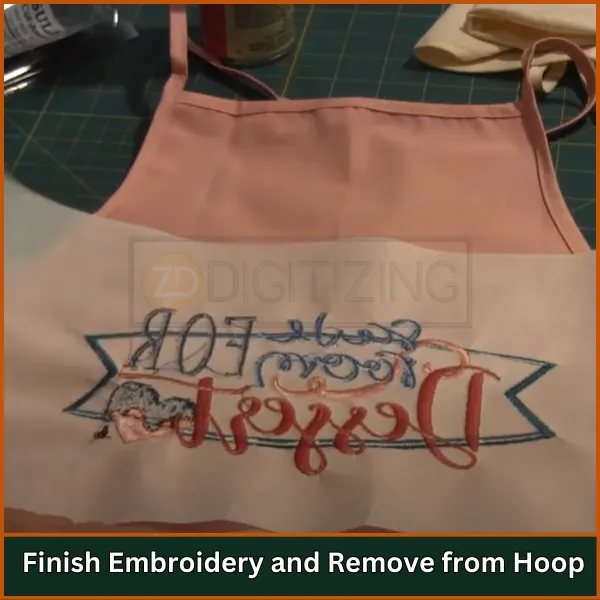 Finish Embroidery and Remove from Hoop