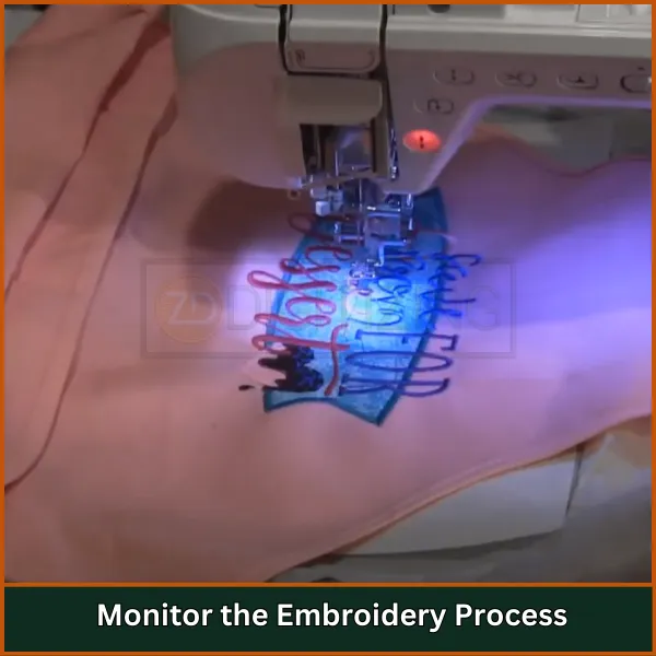 Monitor the Embroidery Process