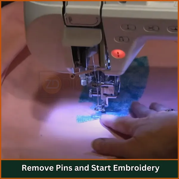 Remove Pins and Start Embroidery