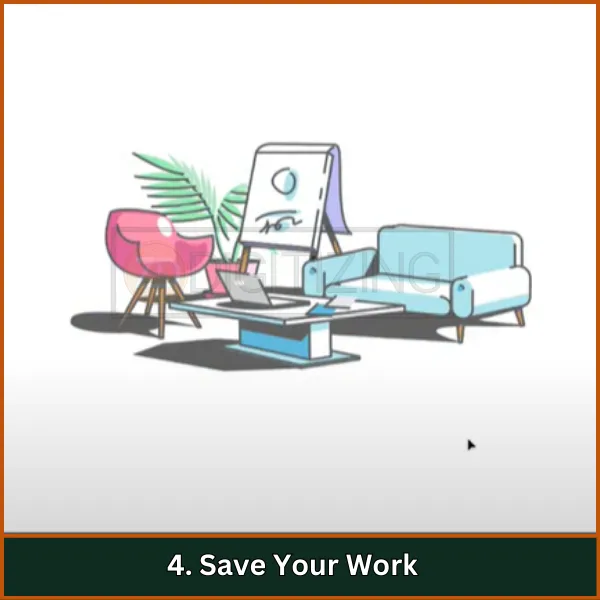 Save Your Work