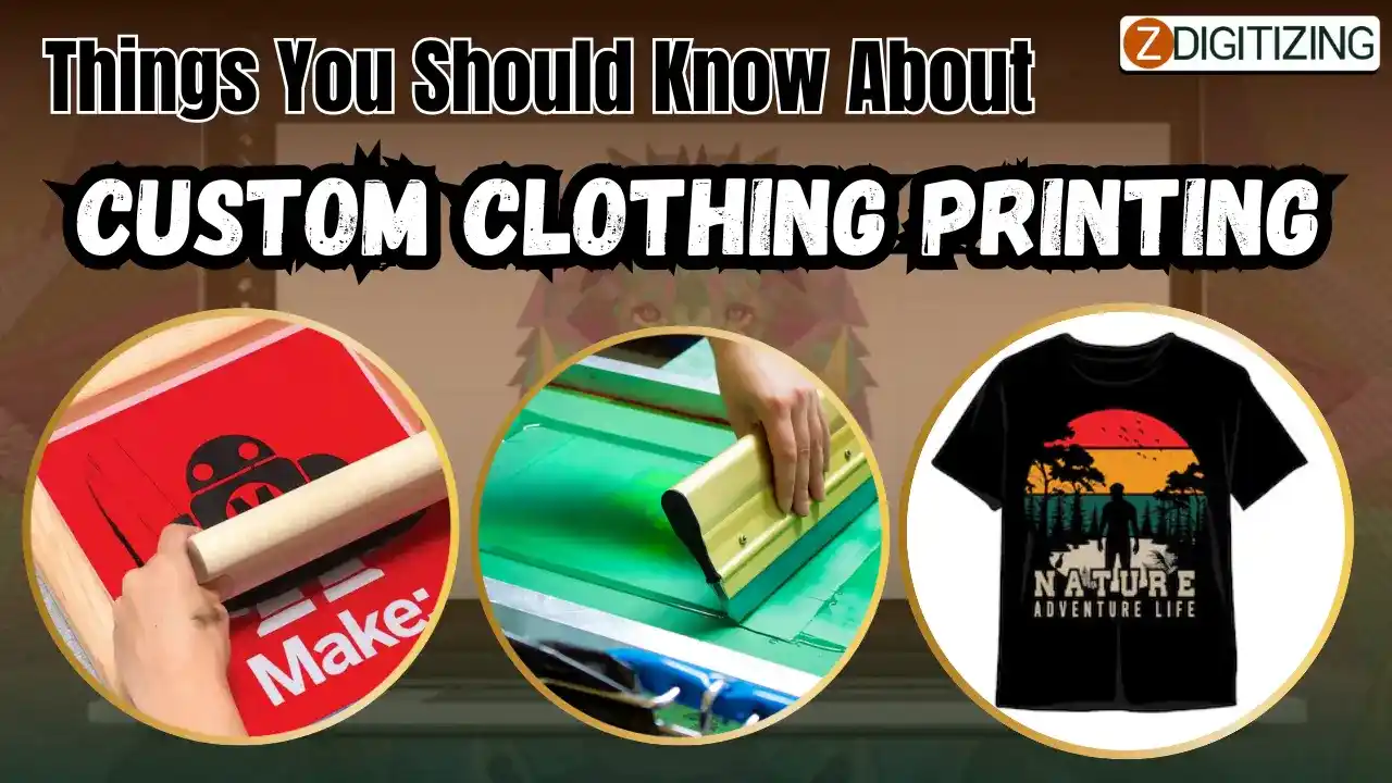 Things You Should Know About Custom Clothing Printing