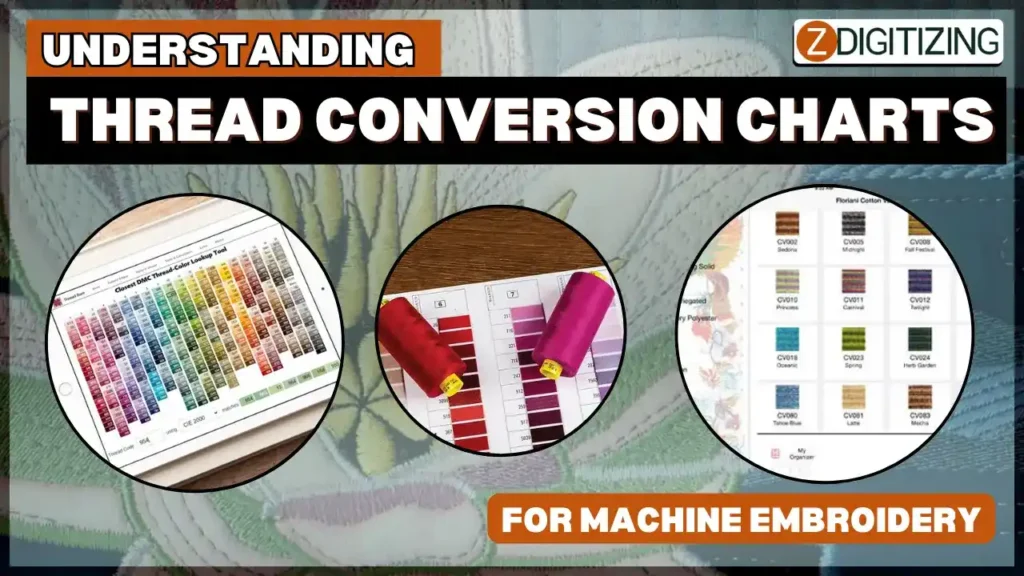 Understanding Thread Conversion Charts for Machine Embroidery