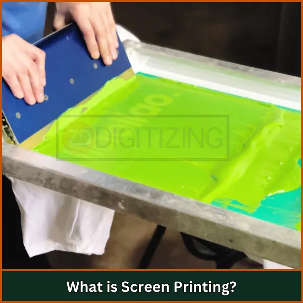 What is Screen Printing