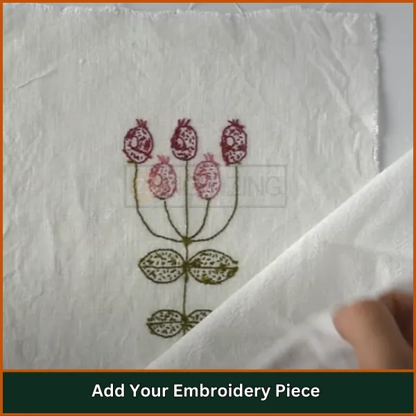 Add Your Embroidery Piece