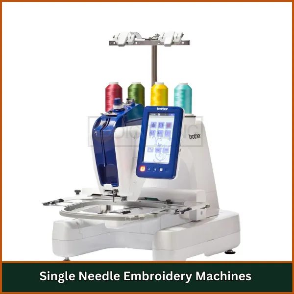 Single Needle Embroidery Machines