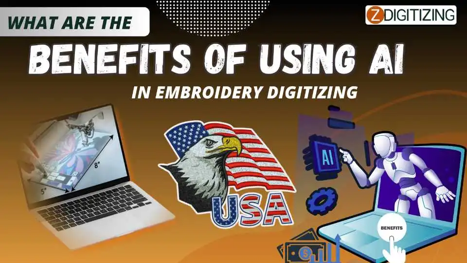 What are the Benefits of Using AI in Embroidery Digitizing