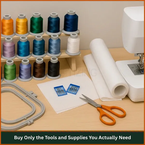 Buy Only the Tools and Supplies You Actually Need
