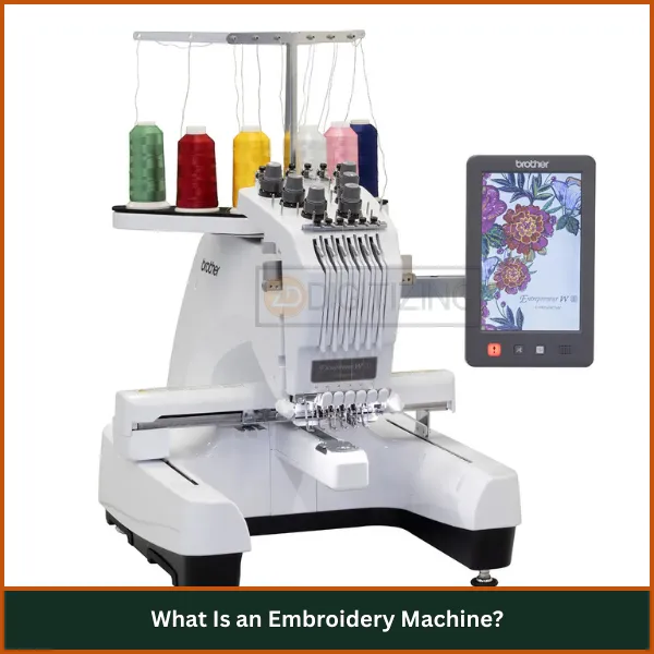 What Is an Embroidery Machine