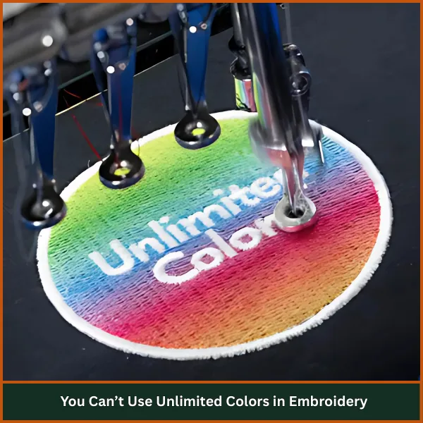 You Can’t Use Unlimited Colors in Embroidery