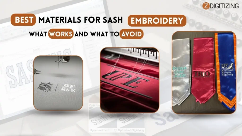 Best Materials for Sash Embroidery