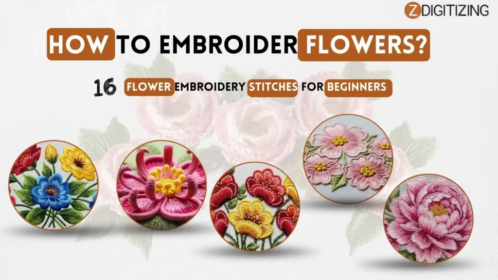 How to Embroider Flowers