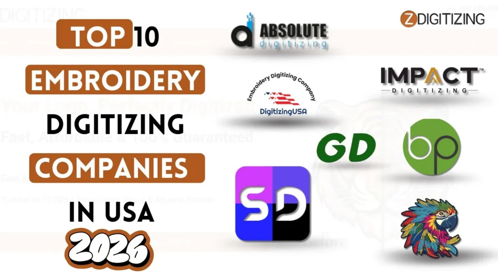 Top 10 Embroidery Digitizing Companies in USA (2026)