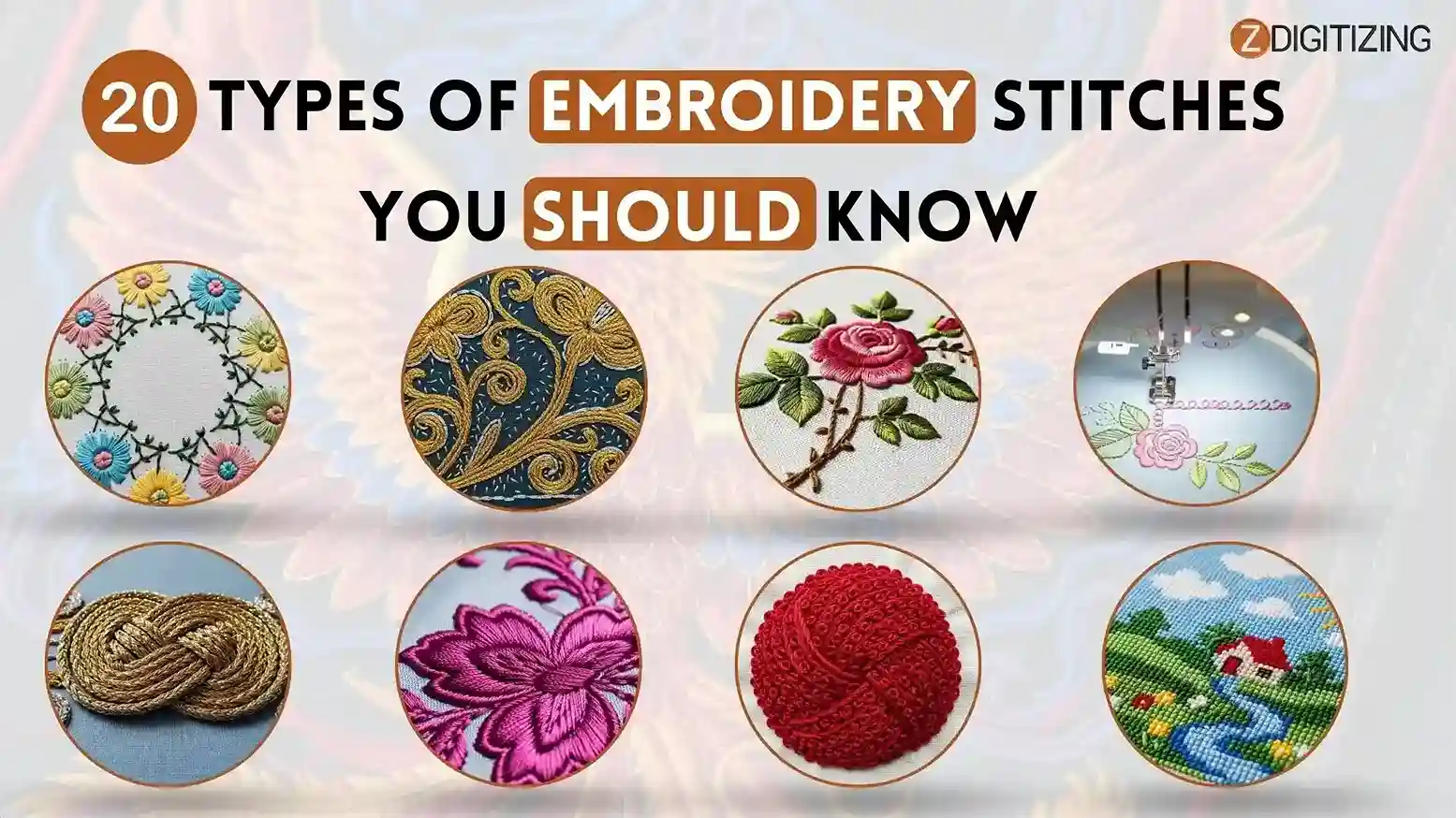 20 Types of Embroidery Stitches You Should Know