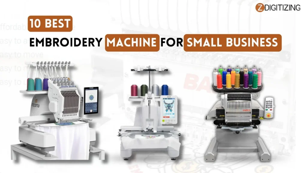 10 Best Embroidery Machine for Small Business