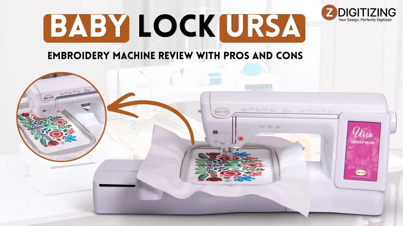 Baby Lock Ursa Embroidery Machine Review with Pros and Cons